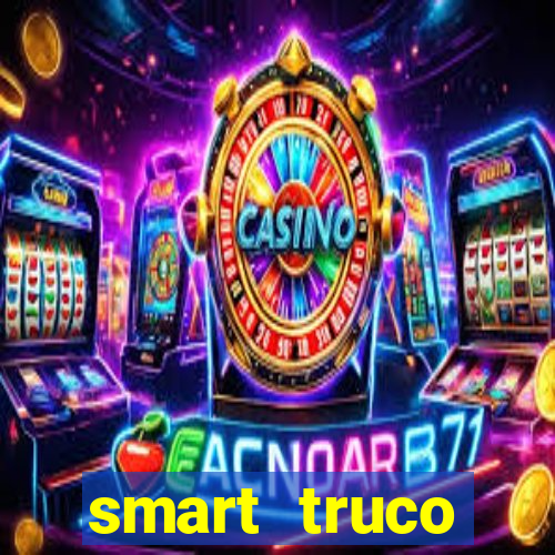 smart truco paulista e mineiro